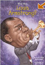Who Was Louis Armstrong? (Who Was...?)